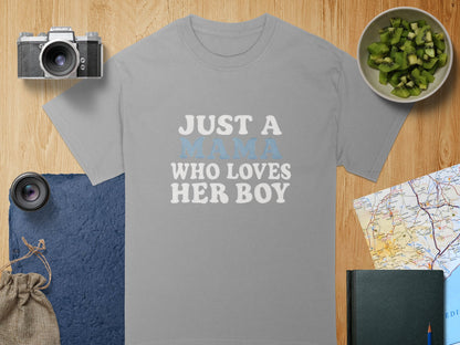 Just a Mama Who Loves Her Boy shirt product