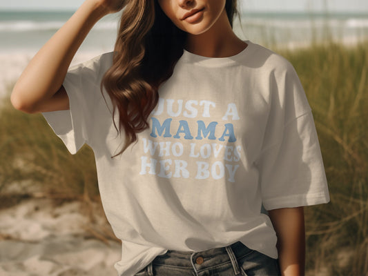 Just a Mama Who Loves Her Boy T Shirt product type