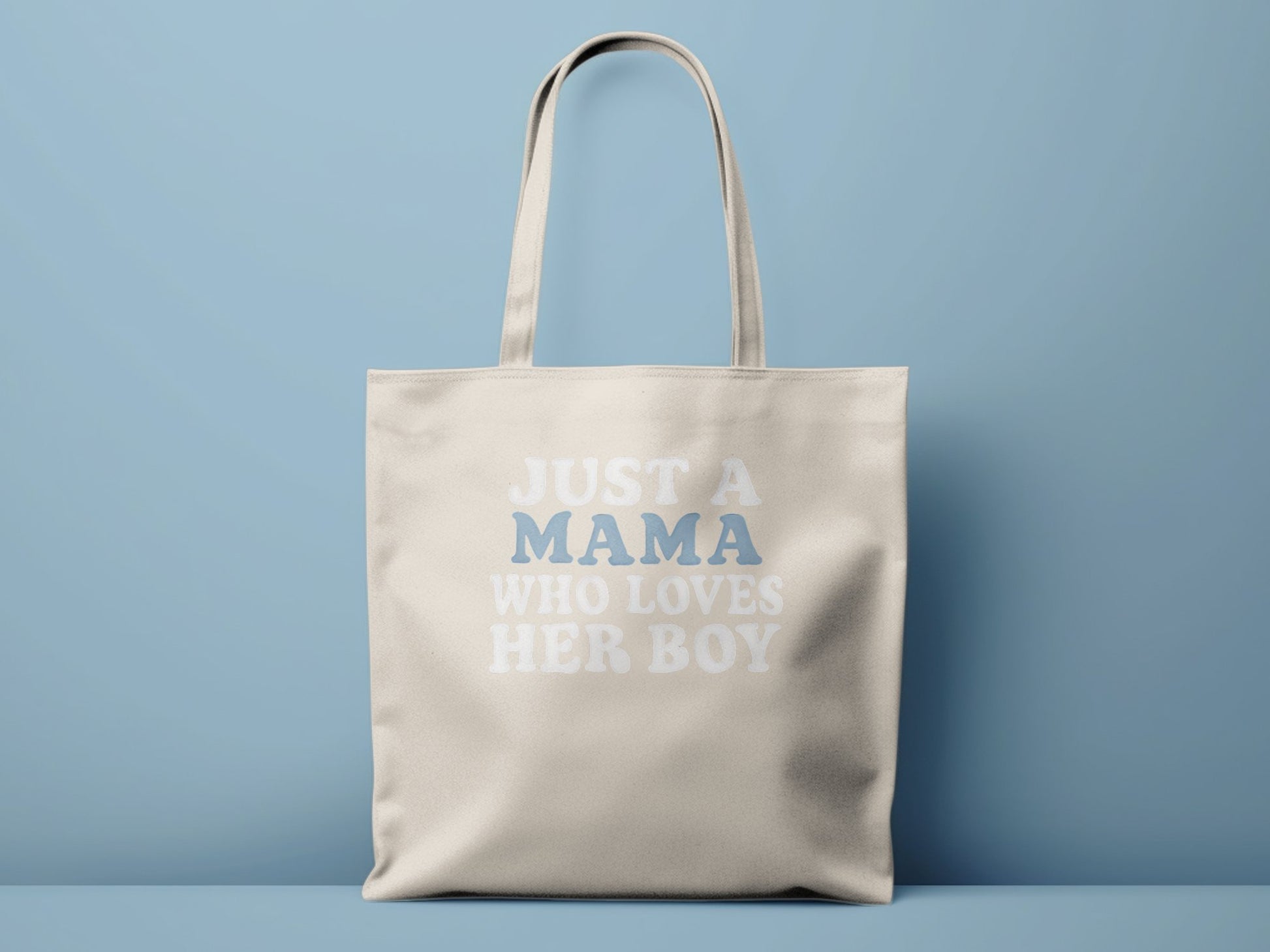 Just a Mama Who Loves Her Boy tote bag product type